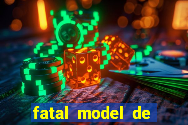 fatal model de barra mansa